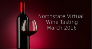 March 2016 Nor Cal Virtual Wine Tasting